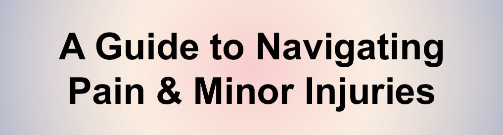 Injury & Pain Navigation Guide